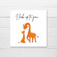 Cute Card | I Look Up To You Giraffe Card | Mothers Day Card | Fathers Day Card | Friend Card | Teacher Card