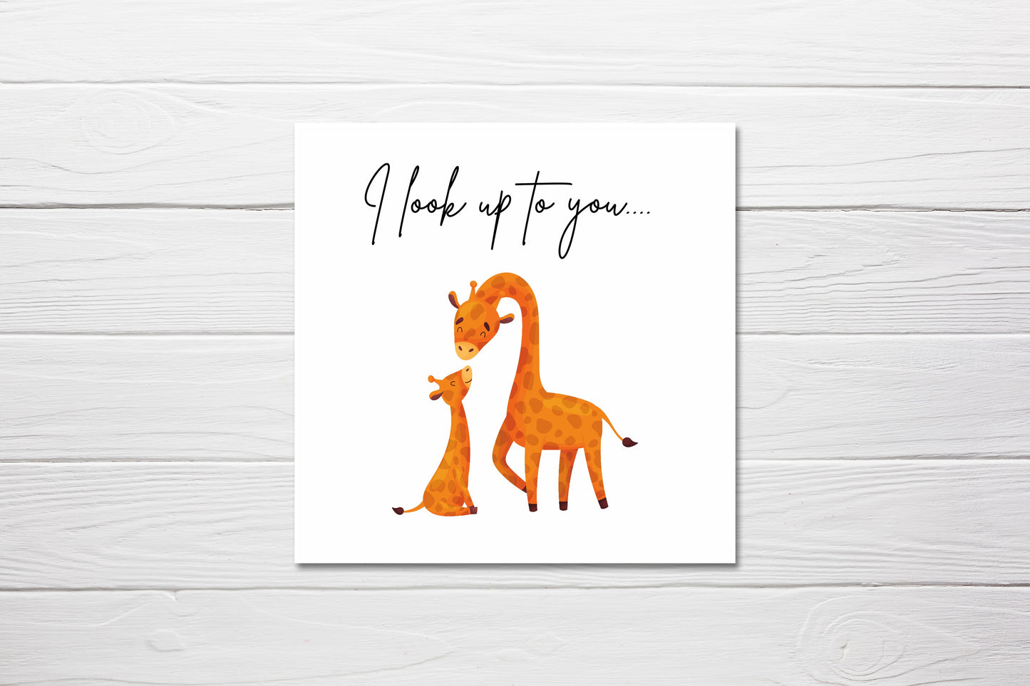 Cute Card | I Look Up To You Giraffe Card | Mothers Day Card | Fathers Day Card | Friend Card | Teacher Card