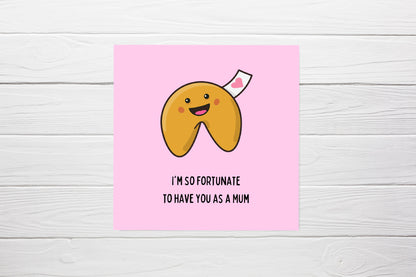 Mothers Day Card | So Fortunate To Have You As My Mum | Cute Card