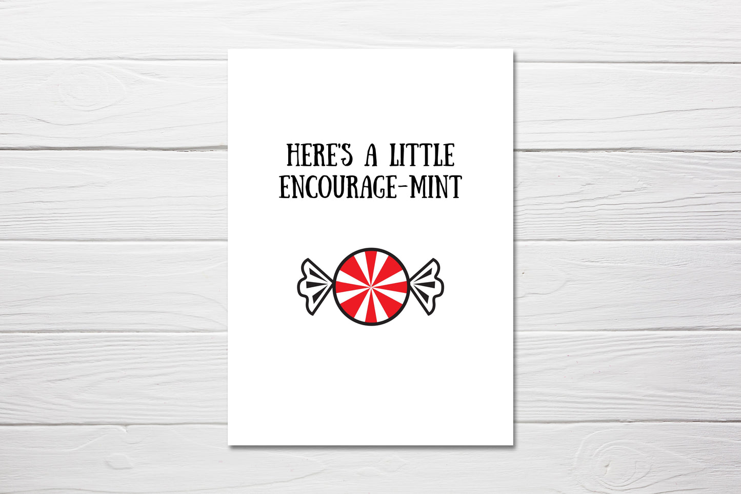 Funny Card | Here's A Little Encourage-mint