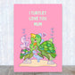 Mothers Day Card | I Turtley Love You Mum | Cute Card