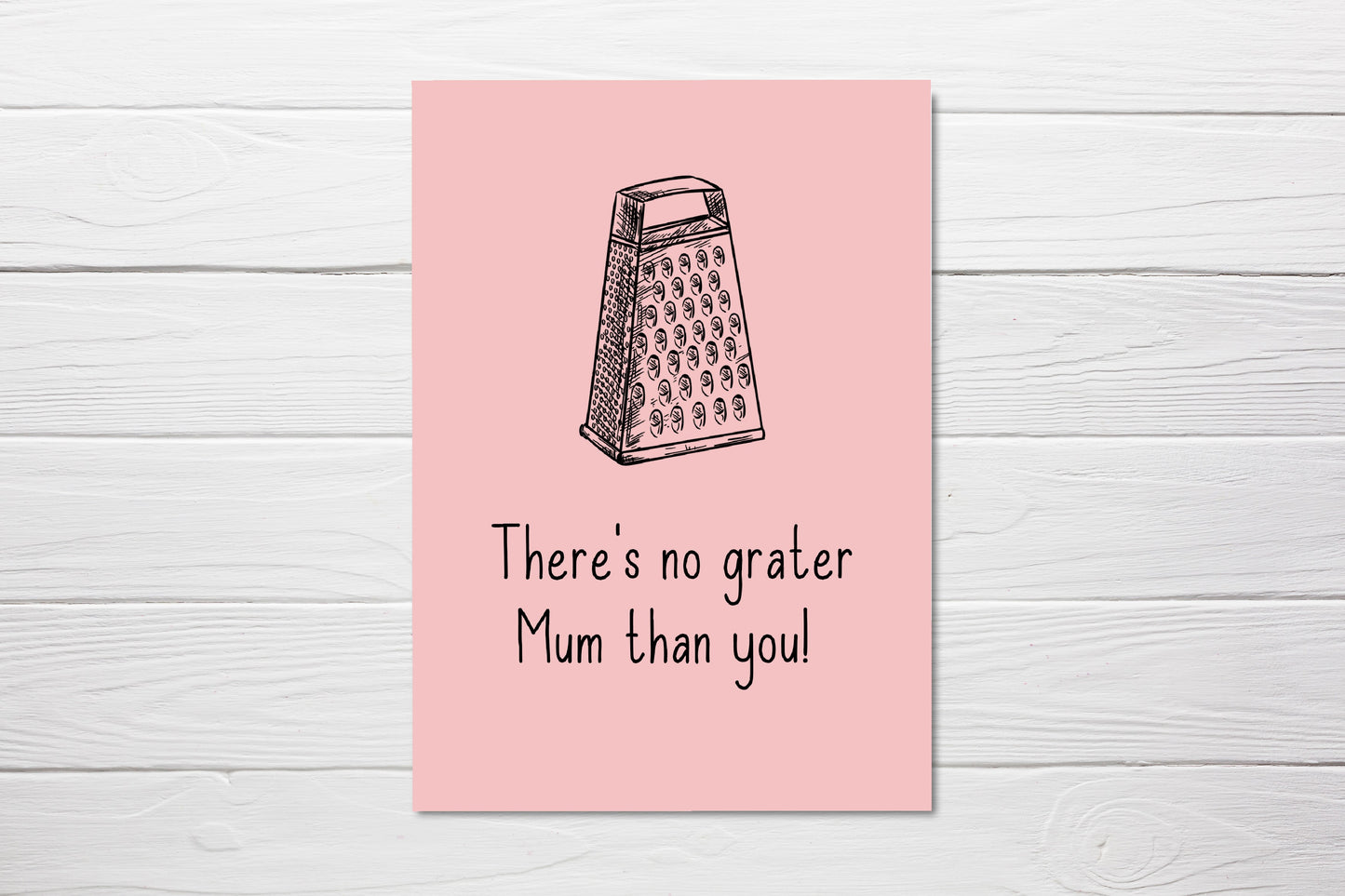 Mothers Day Card | There's No Grater Mum Than You | Funny Card