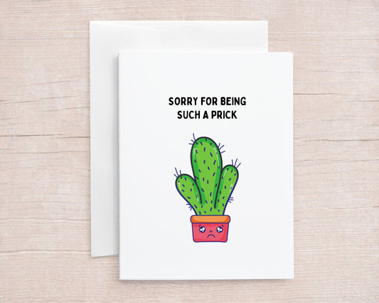 Sorry Card | Sorry For Being Such A Prick | Funny Card | Design 1