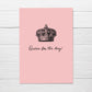 Mothers Day Card | Queen For The Day | Cute Card
