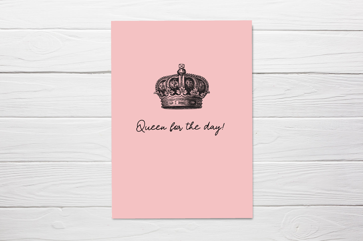 Mothers Day Card | Queen For The Day | Cute Card