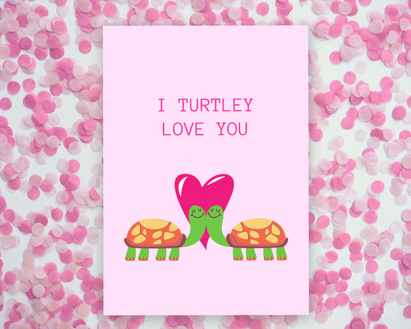 Valentines Card | I Turtley Love You | Cute Card | Anniversary Card