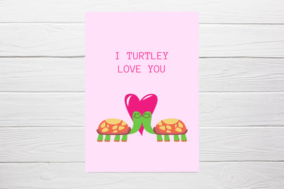 Valentines Card | I Turtley Love You | Cute Card | Anniversary Card