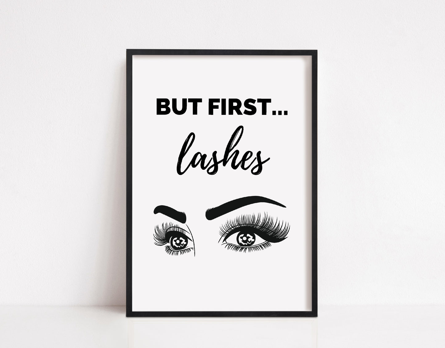 Quote Print | But First... Lashes | Makeup Print | Eyelash Print | Lashes Print | Salon Print