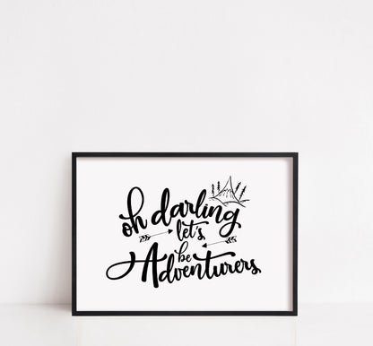 Children's Prints | Oh Darling, Let's Be Adventurous | Kids Print | Bedroom Print | Nursery Print | Quote Print