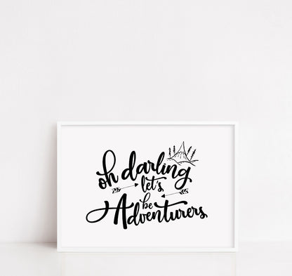 Children's Prints | Oh Darling, Let's Be Adventurous | Kids Print | Bedroom Print | Nursery Print | Quote Print