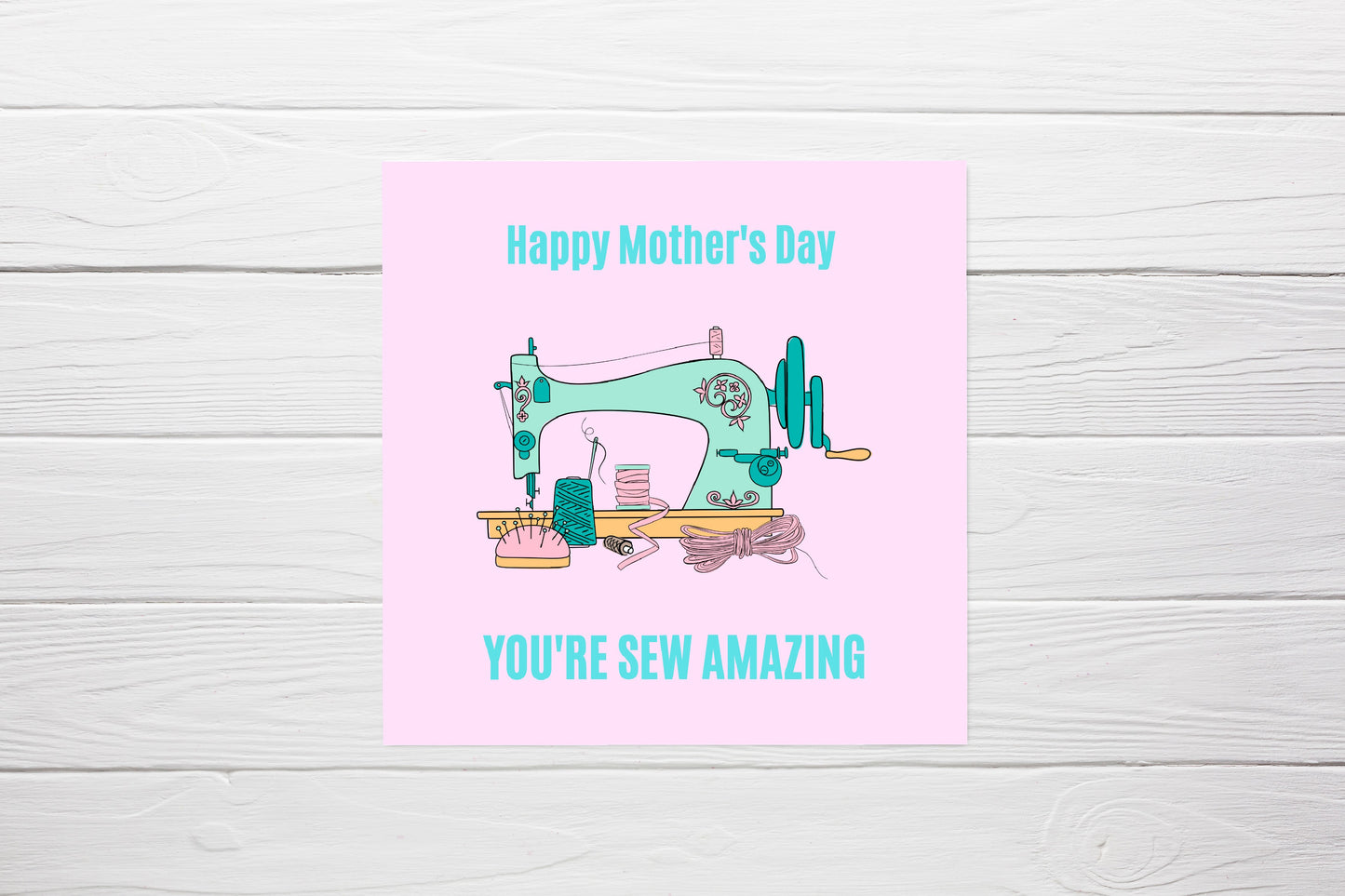 Mothers Day Card | You're Sew Amazing | Cute Mothers Day Card