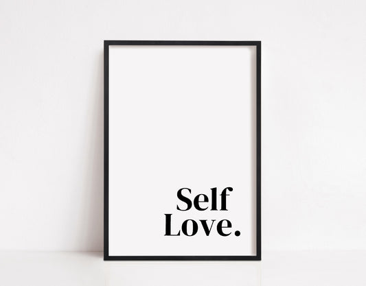 Quote Print | Self Love | Love Print | Positive Print