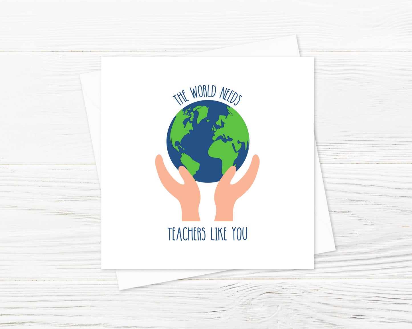 Teacher Card | The World Needs Teachers Like You | Cute Card