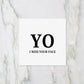 Miss You Card | YO I Miss Your Face | Friend Card