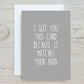 Birthday Card | I Got You This Card Because It Matches Your Hair | Funny Card | Joke Card