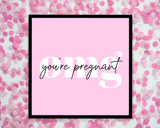 Baby Shower Card | OMG You're Pregnant | Congratulations Card