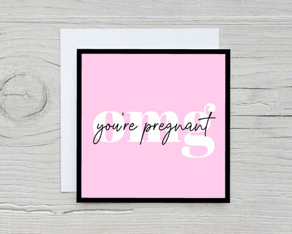 Baby Shower Card | OMG You're Pregnant | Congratulations Card