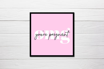 Baby Shower Card | OMG You're Pregnant | Congratulations Card