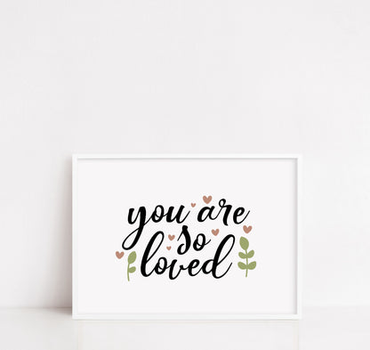 Nursery Print | You Are So Loved | Cute Quote Print