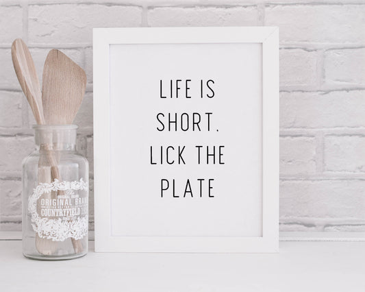 Kitchen Print | Life Is Short, Lick The Plate | Quote Print | House Print | Home Print | Funny Print