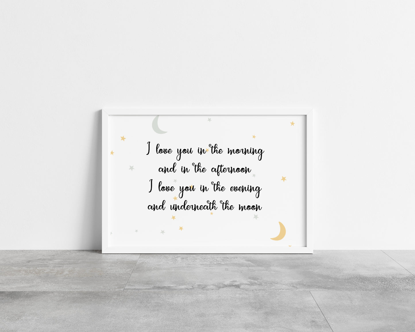 Children's Prints | I Love You In The Morning & In The Afternoon | Kids Print | Bedroom Print | Nursery Print | Quote Print