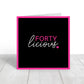 Birthday Card | Fortylicious | Forty Birthday Card