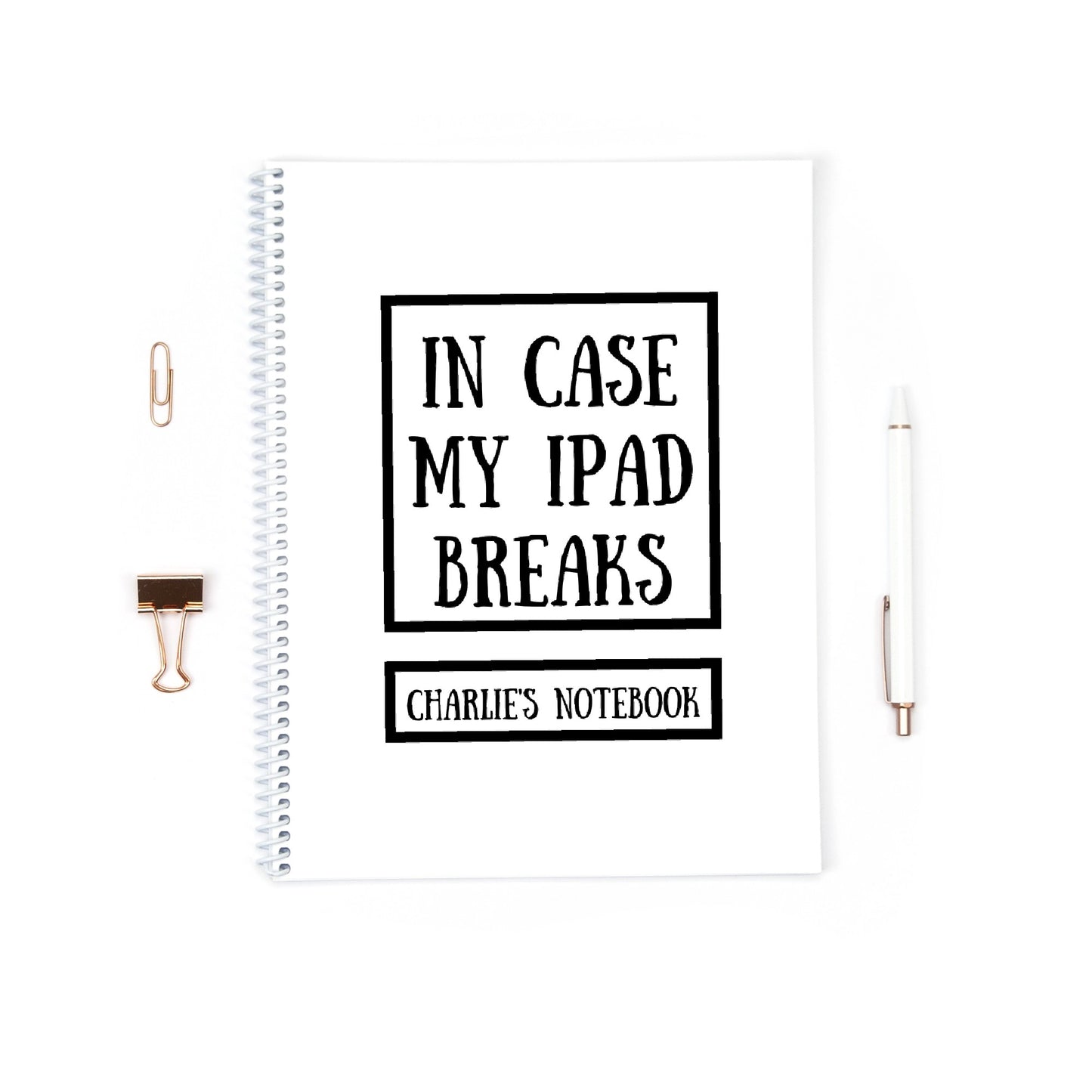 Funny Notebook | In Case My IPAD Breaks | Personalised Notebook Gift