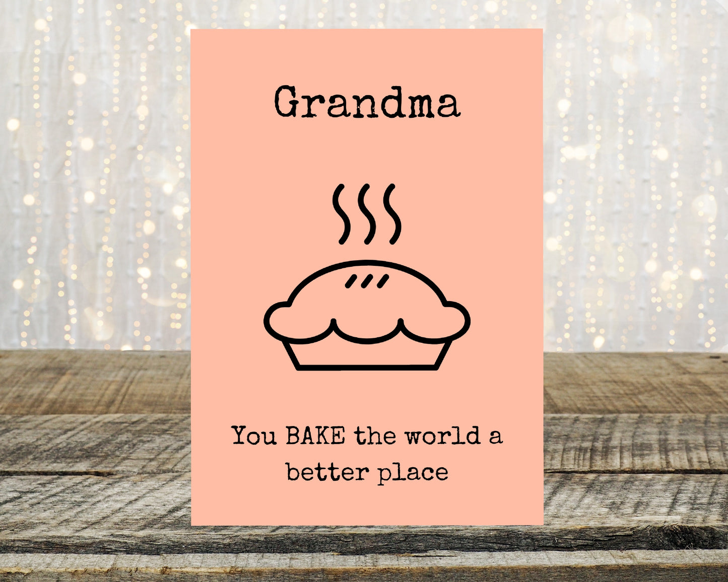 Birthday Card | Mother's Day Card | Grandma, You BAKE The World A Better Place | Funny Card