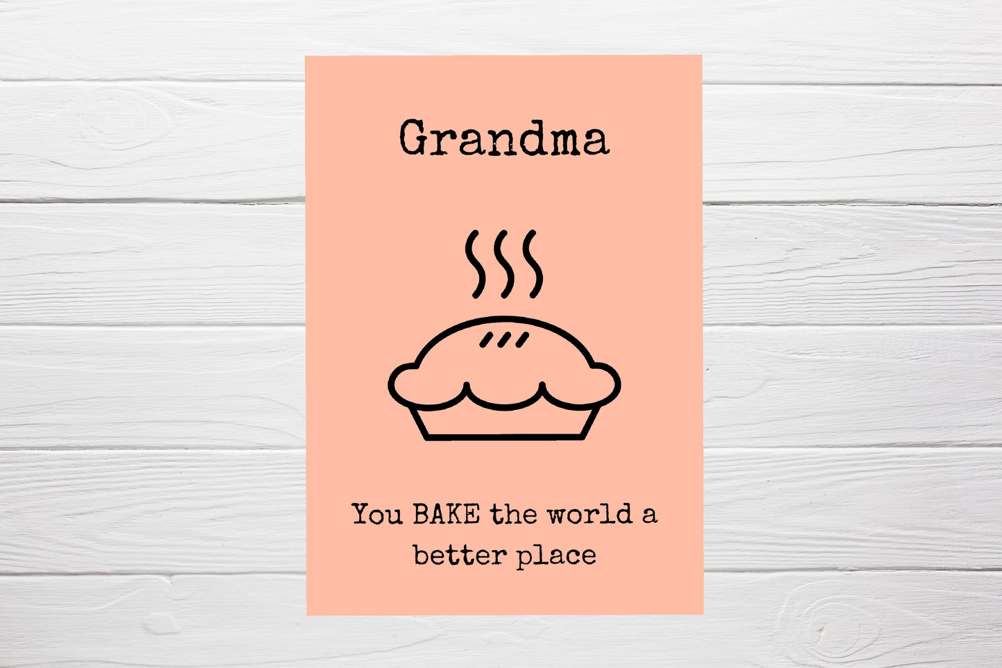 Birthday Card | Mother's Day Card | Grandma, You BAKE The World A Better Place | Funny Card