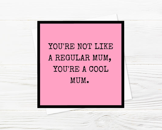 Mothers Day Card | Cool Mum | Funny Card