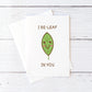 Thoughtful Card | I Be-Leaf In You - Believe In You Card | Exams Card | Graduation Card | New Job Card | Good Luck Card
