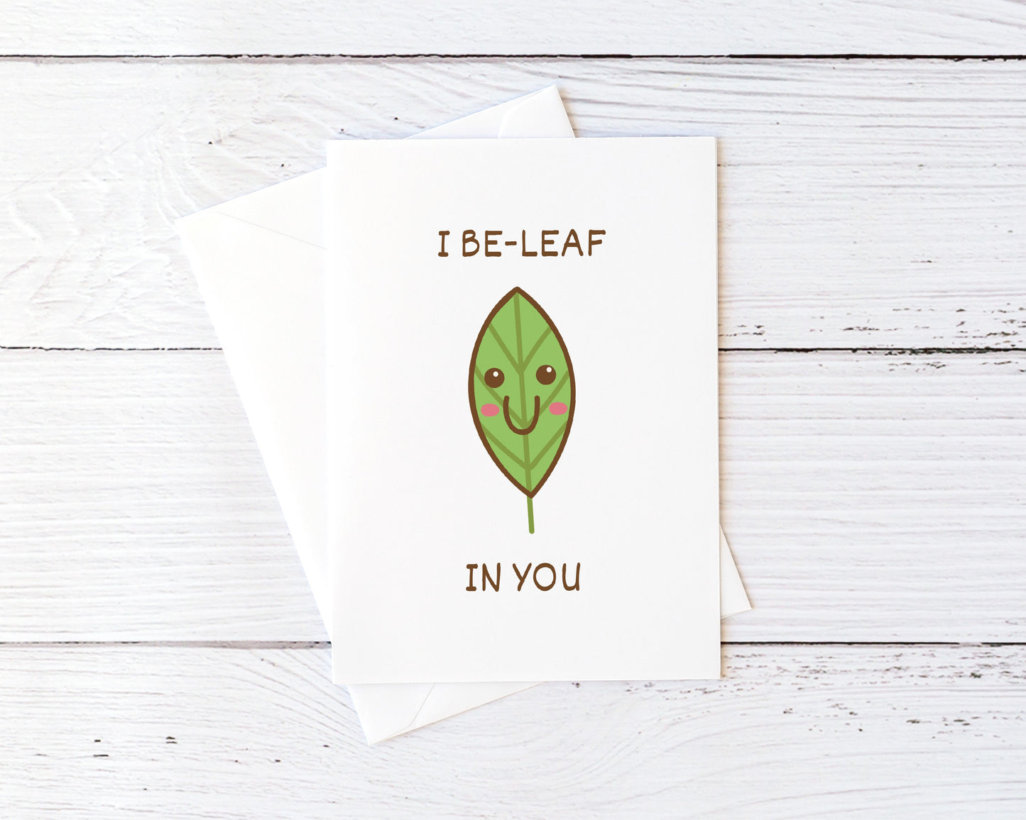 Thoughtful Card | I Be-Leaf In You - Believe In You Card | Exams Card | Graduation Card | New Job Card | Good Luck Card