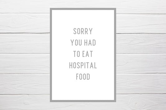 Thinking Of You Card | Sorry You Had To Eat Hospital Food | Funny Card | Get Well Soon Card | Banter Card
