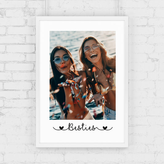 Besties Print | Personalised Image Print | Photo Print | Best Friend Gift | Best Friend Print (Portrait)