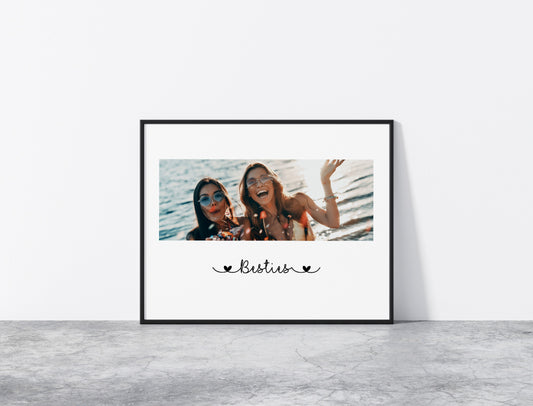 Besties Print | Personalised Image Print | Photo Print | Best Friend Gift | Best Friend Print (Landscape)