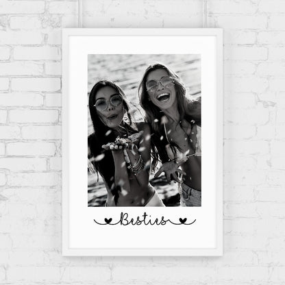 Besties Print | Personalised Image Print | Photo Print | Best Friend Gift | Best Friend Print (Portrait)