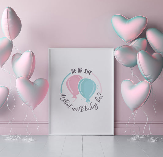 Baby Shower Print | He Or She What Will Baby Be | Baby Shower Decor