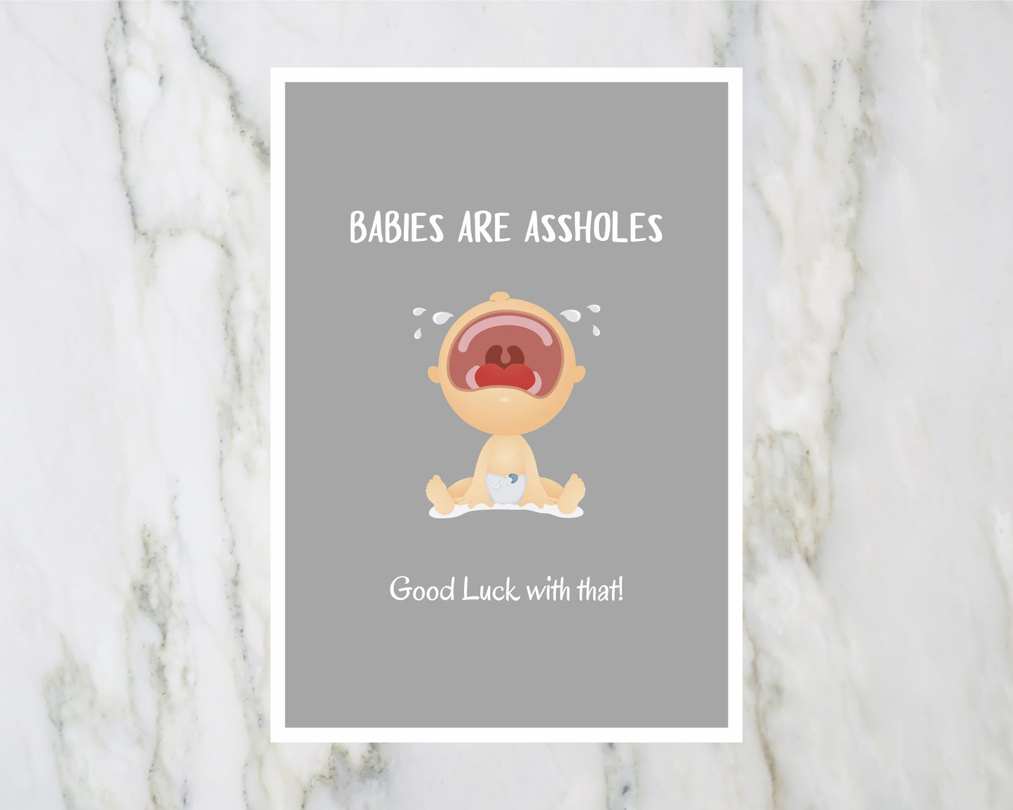 Baby Shower Card | Babies Are Assholes - Good Luck With That | Newborn Baby Card | New Baby Card