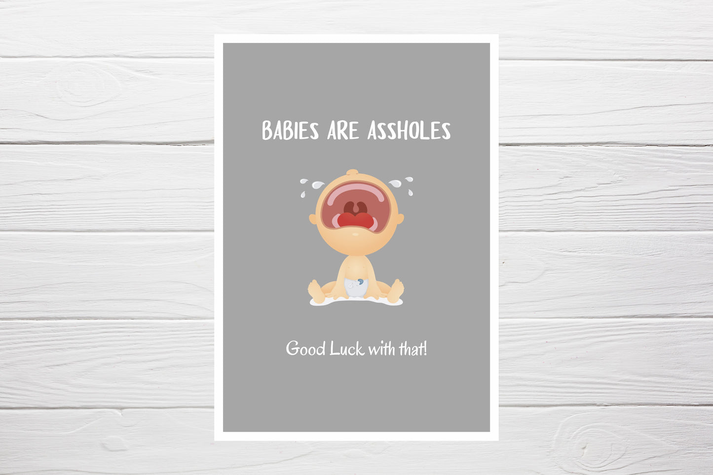 Baby Shower Card | Babies Are Assholes - Good Luck With That | Newborn Baby Card | New Baby Card