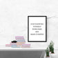 Quote Print | Stop Doubting Yourself, Work Hard & Make It Happen | Positive Print