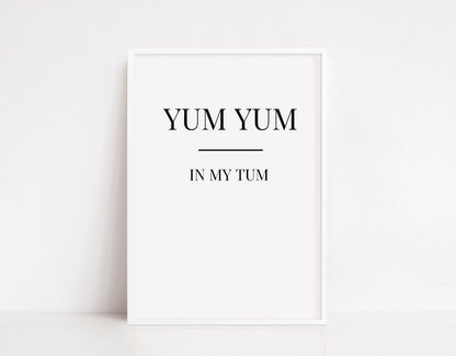 Kitchen Print | YUM YUM - In My Tum | Quote Print - Dinky Designs