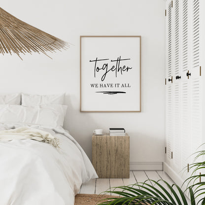 Quote Print | Together We Have It All | Family Print