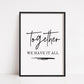 Quote Print | Together We Have It All | Family Print