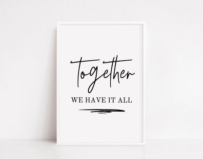 Quote Print | Together We Have It All | Family Print