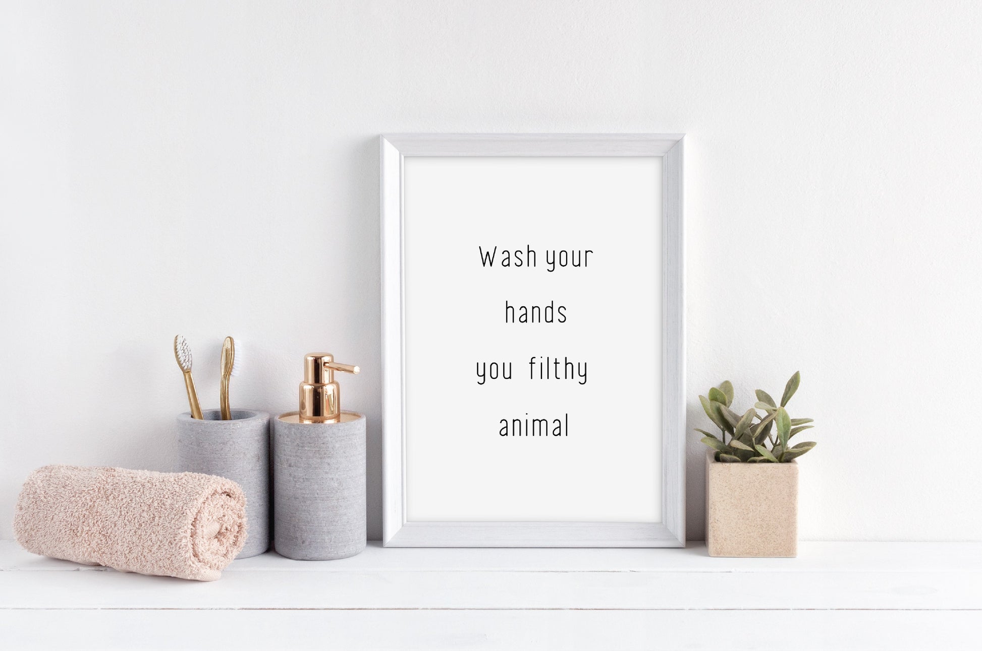 Bathroom Print | Wash Your Hands You Filthy Animal Print | Quote Print - Dinky Designs