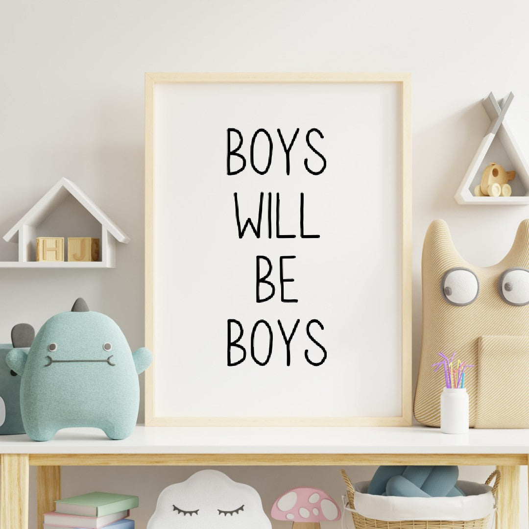 Kids Bedroom Print | Boys Will Be Boys | Nursery Print | Children's Bedroom Print
