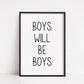 Kids Bedroom Print | Boys Will Be Boys | Nursery Print | Children's Bedroom Print
