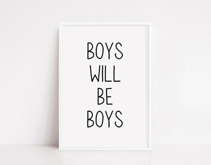 Kids Bedroom Print | Boys Will Be Boys | Nursery Print | Children's Bedroom Print