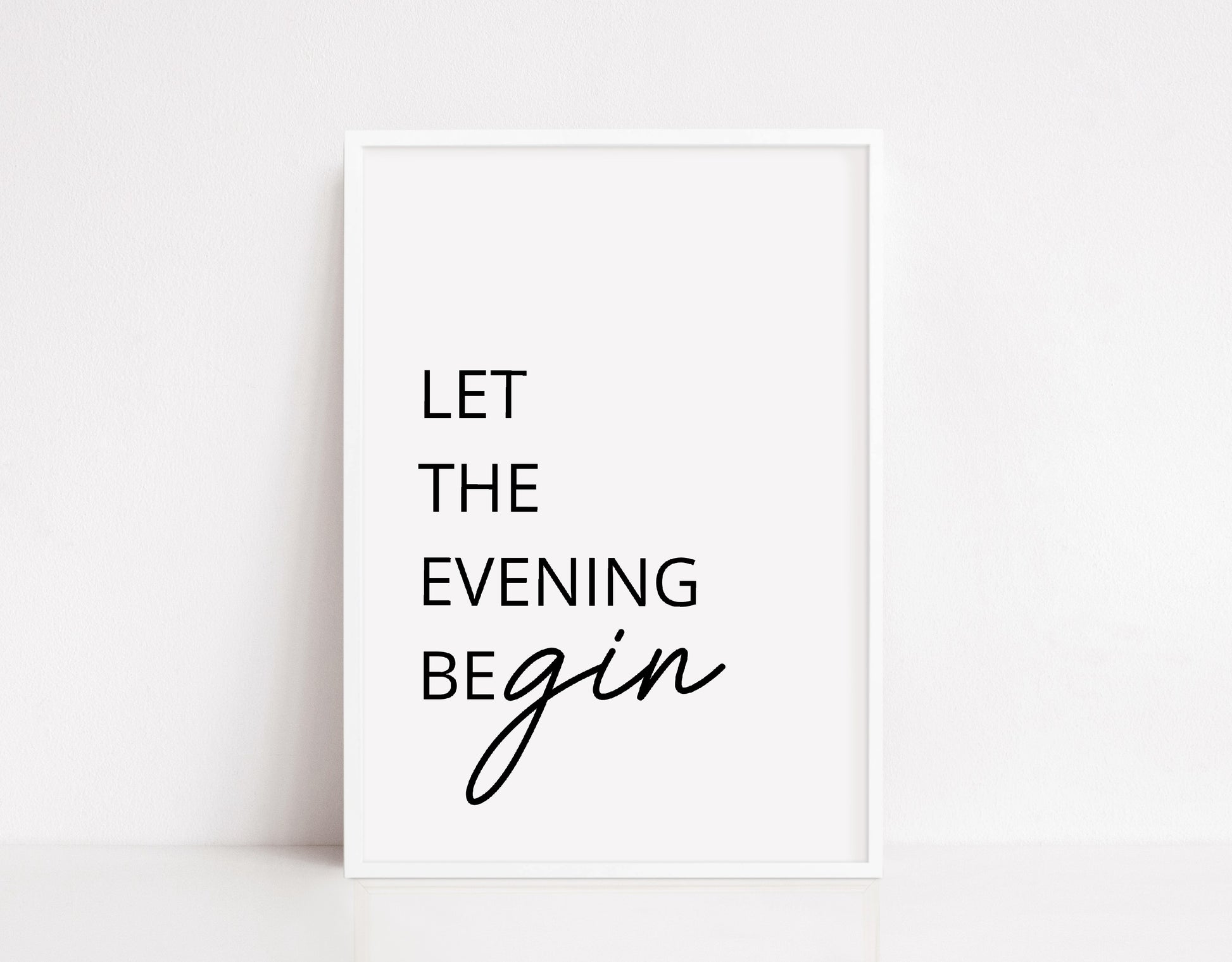 Kitchen Print | Let The Evening BeGIN | Quote Print | Kitchen Décor - Dinky Designs