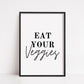 Kitchen Print | Eat Your Veggies | Quote Print - Dinky Designs